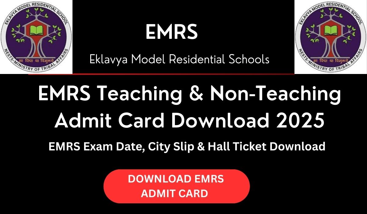 EMRS Teaching & Non-Teaching Admit Card Download 2025